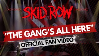 SKID ROW  The Gangs All Here Official Video [upl. by Anoval373]