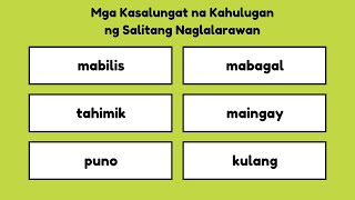 Mga Kasalungat na Kahulugan ng Salitang Naglalarawan [upl. by Ivets]