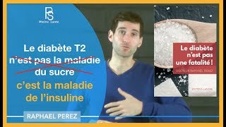 Diabète T2 nest pas la maladie du sucre mais de linsuline [upl. by Wolff]