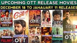 tamil Upcoming Ott Release Movies  December 18 To Janauary 11 Releases  Ott  Cinema rasigan [upl. by Sellig278]