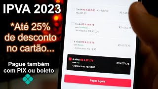 Como pagar o IPVA e LICENCIAMENTO 2023 dividido no Cartão de crédito ou via PIX e BOLETO [upl. by Arlin474]