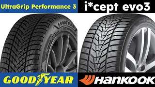 Goodyear UltraGrip Performance 3 vs Hankook Winter i cept evo3 [upl. by Ohara]