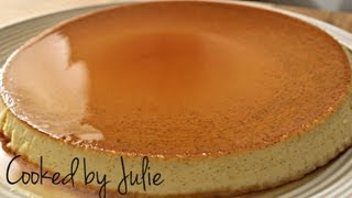 How to Make Flan  Cooked by Julie  Episode 14 [upl. by Tibbitts336]