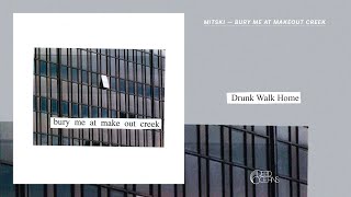 Mitski  Drunk Walk Home Official Audio [upl. by Etnuad]