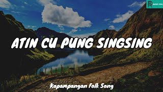 Atin Cu Pung Singsing  Kapampangan Folk Song  MAPEH 7 [upl. by Giglio]