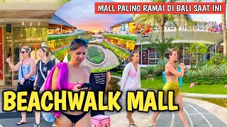 MALL TERBAIK DI BALI SAAT INI  BEACHWALK MALL KUTA BALI [upl. by Bruno583]