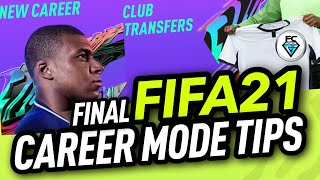 FINAL FIFA 21 CAREER MODE TIPS [upl. by Idas]