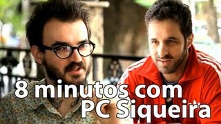 8 minutos  PC Siqueira [upl. by Ardme965]