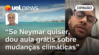 Neymar x Luana Piovani Privatizar praias não tem sentido e afetaria preservação diz climatologista [upl. by Dhar248]