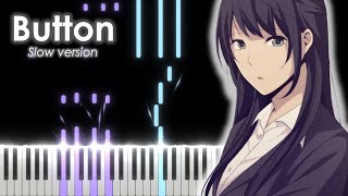 Piano Tutorial  ReLIFE Opening  Button Slow Version [upl. by Ardnalahs922]