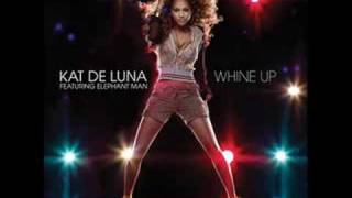 Kat de Luna  Whine up Remix [upl. by Adolphe842]