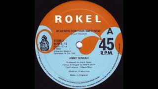 Jimmy Senyah  Weakness For Your Sweetness UK 1980 [upl. by Lindsley]