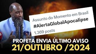 CRISTÃOS DEVEM SE PREPARAR 21OUTUBRO2024 AlertaGlobalApocalipse Profeta David Owuor [upl. by Ainak]