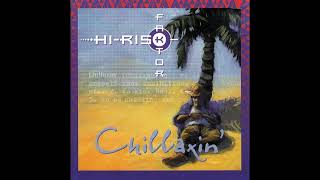 Hi Risk Faktor  Chillaxin 2004 HawaiiReggae HawaiiMusic Hawaii [upl. by Milton]