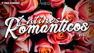 MEGA LATINOS ROMANTICOS Vol1 ✘ Dj Sergio Altamiranda [upl. by Lehet]