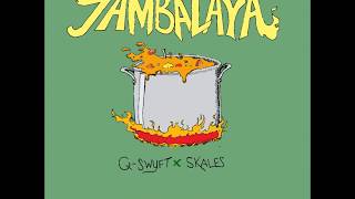 Qswyft feat Skales Jambalaya [upl. by Bradan740]