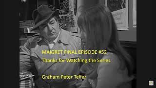 MAIGRET Ruper Davies FINAL episode 52 [upl. by Asher]