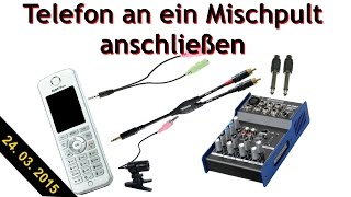 Wie funktionierts Telefon am Mischpult anschließen Tutorial German [upl. by Zelle53]