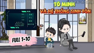 Full 110  Tô Minh Và Hệ Thống Sinh Tồn  MyNhi VietSub [upl. by Justicz]