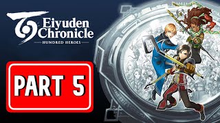 EIYUDEN CHRONICLE HUNDRED HEROES gameplay walkthrough part 5 [upl. by Alilad]