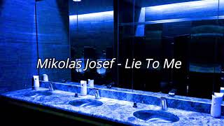 Mikolas Josef  Lie To Me Bathroom Party Effect [upl. by Legnaros]