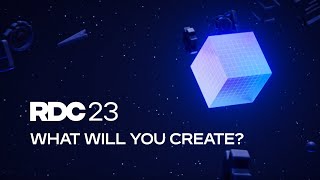 What Will You Create  RDC 2023 [upl. by Belen]