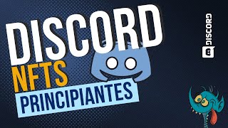 ¿Cómo usar DISCORD en tus proyectos NFT  Explicación para principiantes [upl. by Nodnarb]