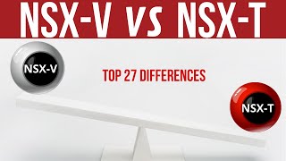 Difference between NSXV and NSXT  NSXV vs NSXT [upl. by Gninnahc]