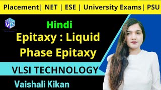 L 16 VLSI  Introduction to Epitaxy and Liquid Phase Epitaxy [upl. by Mehcanem276]