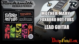 Foxboro Hot Tubs  Mother Mary  Lead Guitar  Rocksmith CDLC [upl. by Alvera214]