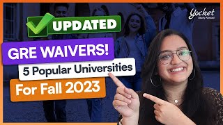 5 Popular Universities Offering GRE Waiver  GRE Waiver For Fall 2023  Masters in USA  Yocket [upl. by Allcot]