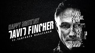 David Fincher ftSanthosh Narayanan  Birthday edit  MixFlicks [upl. by Baillieu]