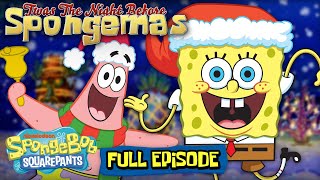 Twas the Night Before Spongemas FULL EPISODE  SpongeBob Christmas Special [upl. by Tongue835]