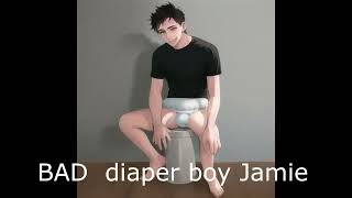 BAD diaper boy Jamie [upl. by Raimund]