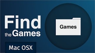 Steam  Game folder location Mac OSX [upl. by Hasan]