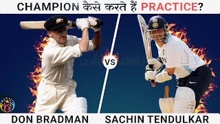 How Champions Practice Sachin Tendulkar vs Don Bradman Deliberate Practice [upl. by Inman390]