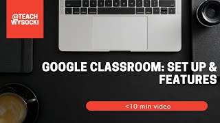 Google Classroom Settings and New Features 2024 [upl. by Kiyohara]