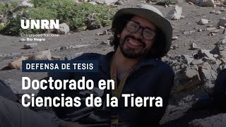 Defensa de Tesis Doctorado de la UNRN Mención en Ciencias de la Tierra Maximiliano N Rodriguez [upl. by Klusek600]