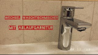 Wechsel Waschtischmischer mit Ablaufgarnitur [upl. by Arremat408]