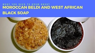 Moroccan Beldi vs African Black Soap [upl. by Benetta]