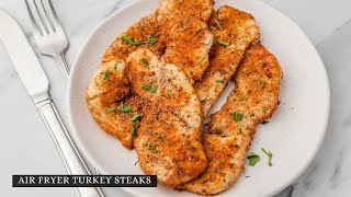 Air Fryer Turkey Steaks Air fryer turkey cutlets [upl. by Nessah]