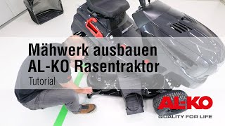 Mähwerk ausbauen beim ALKO Rasentraktor  AnleitungTutorials  ALKO Gardentech [upl. by Nawyt]