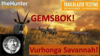 GEMSBOK on Vurhonga Savanna Trailblazer Beta TheHunter Call of the Wild 2018 [upl. by Nilo]