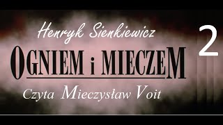 Henryk Sienkiewicz  Ogniem i Mieczem cz 2  Audiobook  słuchowisko 2019 [upl. by Adnawyt]