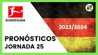 Pronósticos Bundesliga Jornada 25  Liga Alemana 20232024 [upl. by Uund]