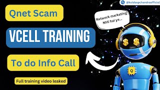 देखें कैसे Fraud करना सिखाया जाता है VCELL में  Qnet SCAM  Leaked Video [upl. by Hecht169]