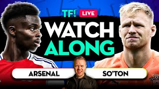 ARSENAL vs SOUTHAMPTON LIVE with Mark Goldbridge [upl. by Centeno]