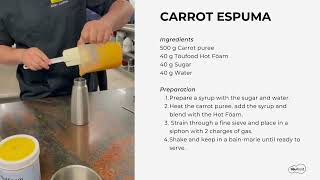 HOT FÖAM  HOT CARROT ESPUMA RECIPE [upl. by Jennifer]