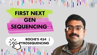 Roche 454 Pyrosequencing Emulsion PCR  First NExt Gen Sequencing Technology Noble K Kurian [upl. by Eirbua]