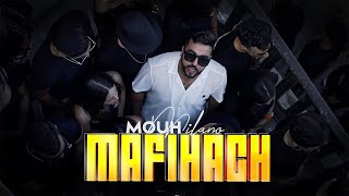 MOUH MILANO  MAFIHACH Official Music Video  موح ميلانو [upl. by Preiser]